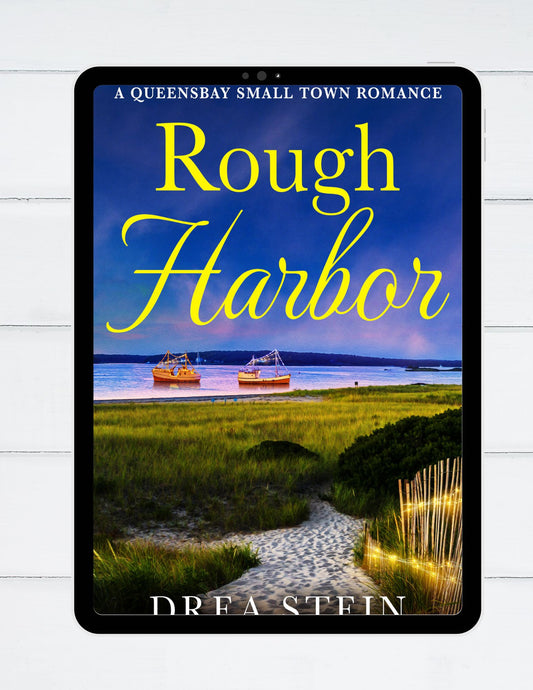 Rough Harbor: A Small Town Romance Novel - The Queensbay Series Book 2