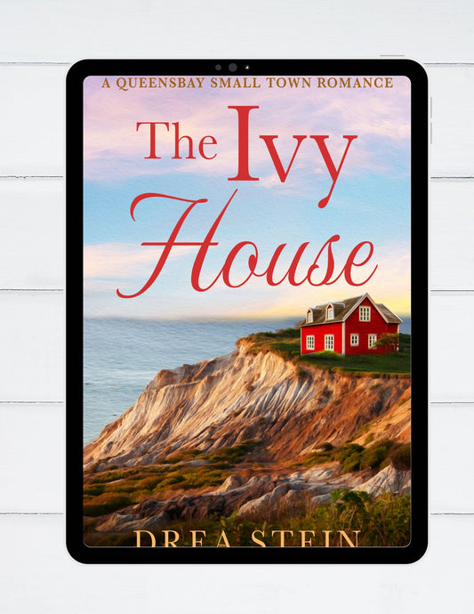 The Ivy House - The Queensbay Series, book 3 - Ebook